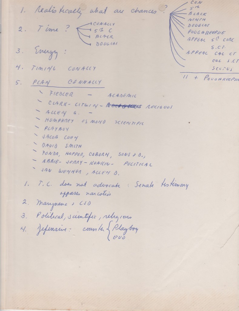 Leary's's notes on his legal situation and strategy, including people to call upon for support. Written in California Men's Colony, San Luis Obispo, CA. Spring 1970. 